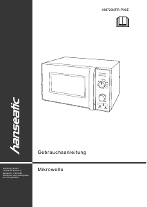 Bedienungsanleitung Hanseatic AM720KFR-P00E Mikrowelle
