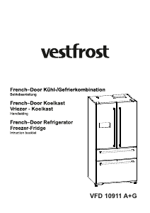 Bedienungsanleitung Vestfrost VFD 10911 A+G Kühl-gefrierkombination