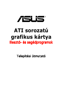 Használati útmutató Asus Extreme AX700-X/TD/128M Grafikus kártya