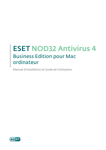 Mode d’emploi ESET NOD32 Antivirus 4 Business Edition Mac