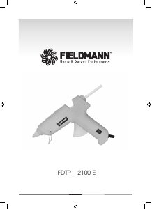 Návod Fieldmann FDTP 2100-E Lepiaca pištoľ