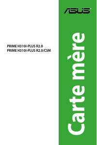 Mode d’emploi Asus PRIME H310I-PLUS R2.0/CSM Carte mère