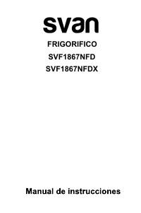 Manual de uso Svan SVF1867NFDX Frigorífico combinado