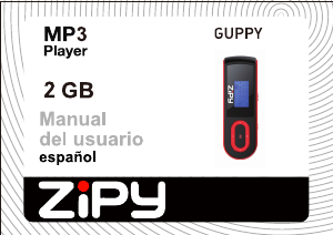 Mode d’emploi Zipy Guppy Lecteur Mp3