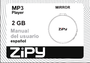 Mode d’emploi Zipy Mirror Lecteur Mp3