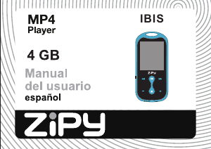 Manual de uso Zipy Ibis Reproductor de Mp3