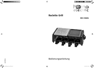 Bedienungsanleitung Home Electric MD 15601 Raclette-grill
