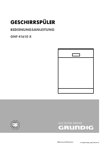 Bedienungsanleitung Grundig GNF 41610 X Geschirrspüler