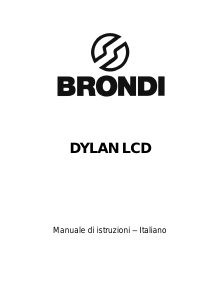 Manuale Brondi Dylan LCD Telefono