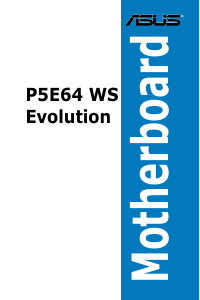 Manual Asus P5E64 WS Evolution Motherboard