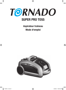 Mode d’emploi Tornado TO 55 Super Pro Aspirateur