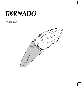 Mode d’emploi Tornado TOB 265WD Aspirateur à main