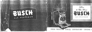 Manual Busch 4x5 Pressman Camera