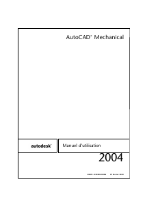 Mode d’emploi Autodesk AutoCAD Mechanical 2004
