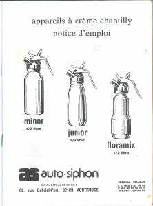 Mode d’emploi Auto-Siphon Floramix Siphon à chantilly