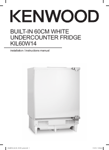 Manual Kenwood KIL60W14 Refrigerator