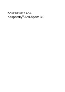 Mode d’emploi Kaspersky Lab Anti-Spam 3.0