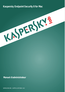 Mode d’emploi Kaspersky Lab Endpoint Security 8 (Mac)