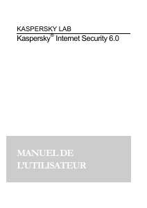 Mode d’emploi Kaspersky Lab Internet Security 6.0
