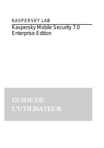 Mode d’emploi Kaspersky Lab Mobile Security 7.0 Enterprise Edition