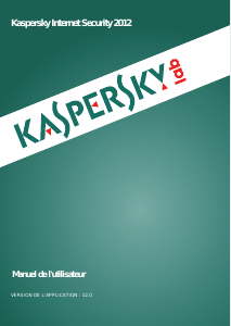Mode d’emploi Kaspersky Lab Internet Security 2012