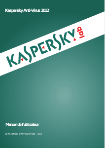 Mode d’emploi Kaspersky Lab Anti-Virus 2012