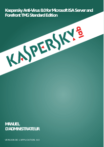 Mode d’emploi Kaspersky Lab Anti-Virus 8.0 (Microsoft ISA Server)