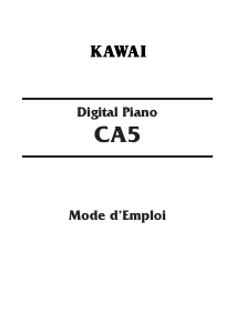 Mode d’emploi Kawai CA5 Piano numérique