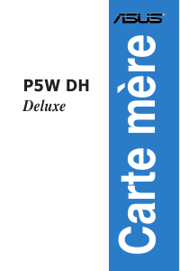 Mode d’emploi Asus P5W DH Deluxe Carte mère