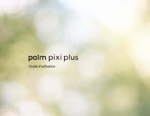 Mode d’emploi Palm Pixi Plus Téléphone portable