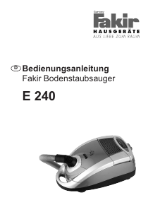 Bedienungsanleitung Fakir E 240 Staubsauger