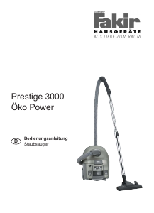 Bedienungsanleitung Fakir Prestige 3000 Oko Power Staubsauger