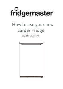 Manual Fridgemaster MUL55137 Refrigerator
