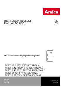 Instrukcja Amica FK3556.4DFZXAA Lodówko-zamrażarka