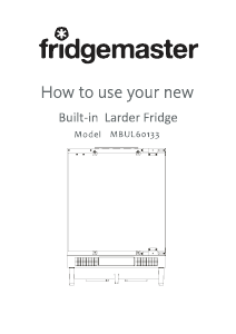 Manual Fridgemaster MBUL60133 Refrigerator
