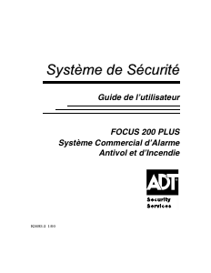 Mode d’emploi ADT Focus 200 Plus Système d’alarme