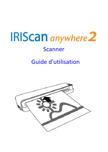 Mode d’emploi IRIS IRIScan Anywhere 2 Scanner