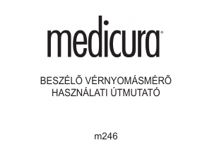 Használati útmutató Medicura M246 Vérnyomásmérő