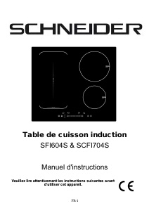 Mode d’emploi Schneider SFI604S Table de cuisson