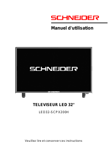 Mode d’emploi Schneider LED32-SCPX200H Téléviseur LED