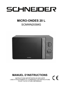 Mode d’emploi Schneider SCMWN20SMG Micro-onde