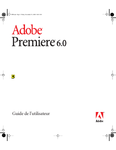 Mode d’emploi Adobe Premiere 6.0