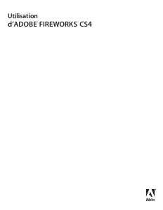 Mode d’emploi Adobe Fireworks CS4