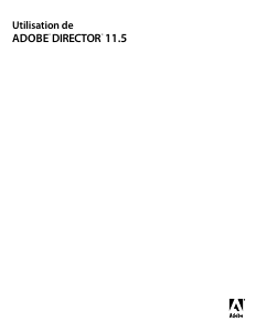 Mode d’emploi Adobe Director 11.5