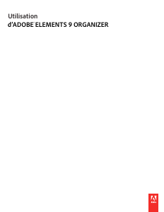 Mode d’emploi Adobe Elements Organizer 9