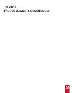 Mode d’emploi Adobe Elements Organizer 10