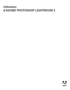 Mode d’emploi Adobe Photoshop Lightroom 2