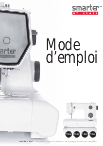 Mode d’emploi Pfaff Smarter 150s Machine à coudre