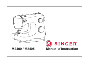 Mode d’emploi Singer M2400 Machine à coudre