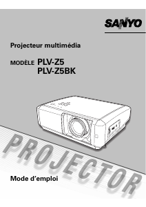 Mode d’emploi Sanyo PLV-Z5 Projecteur